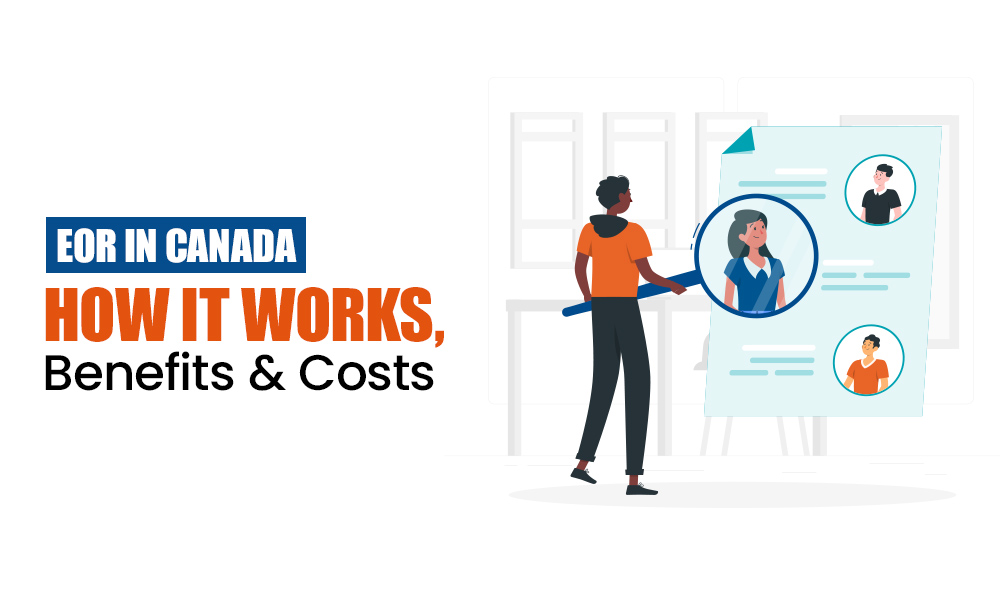 Simplify International Hiring with an Employer of Record in Canada