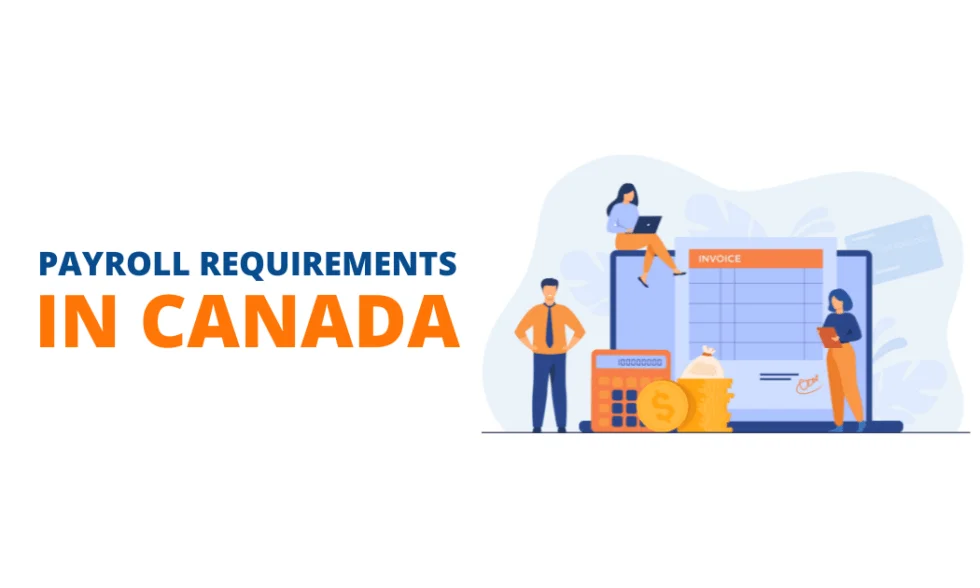 Payroll Requirements in Canada